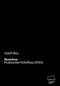 Praktischer Schiffbau - Bootsbau (1911)