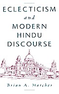 Eclecticism and Modern Hindu Discourse