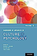 Handbook of Advances in Culture and Psychology, Volume 5