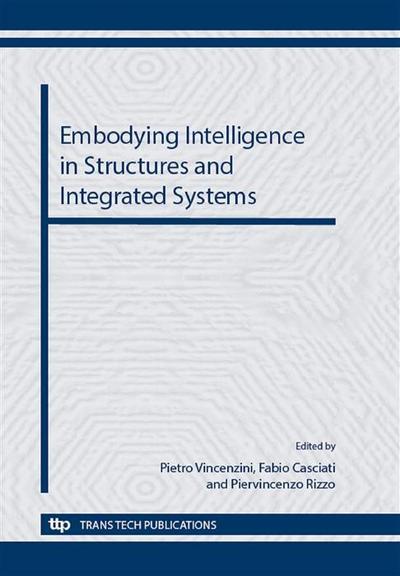 Embodying Intelligence in Structures and Integrated Systems