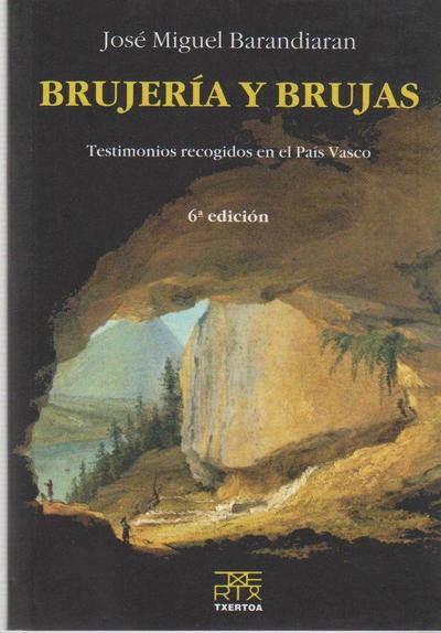 Barandiarán, J: Brujería y brujas : testimonios recogidos en