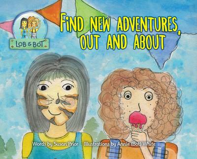 Find New Adventures, Out and About