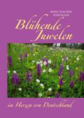 Blühende Juwelen im Herzen von Deutschland