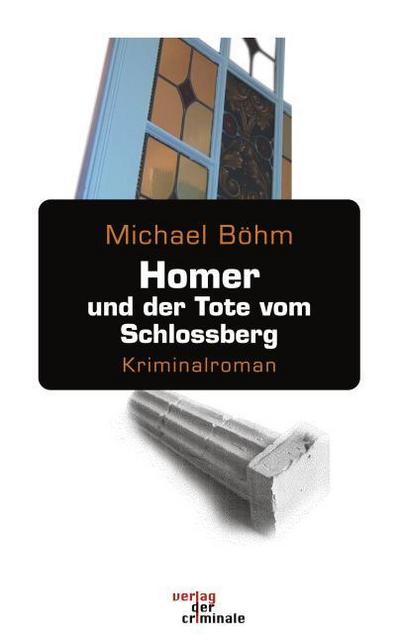 Homer und der Tote vom Schlossberg