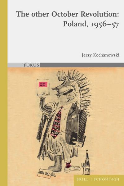 The Other October Revolution: Poland, 1956-57