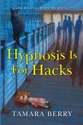 Hypnosis Is for Hacks