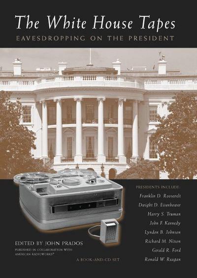 The White House Tapes