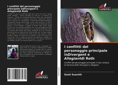 I conflitti del personaggio principale inDivergent e Allegiantdi Roth