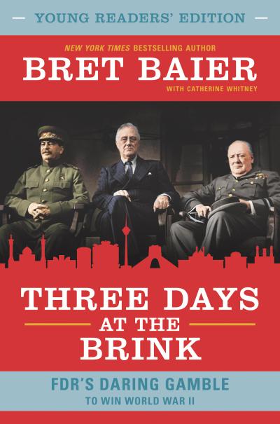 Three Days at the Brink: Young Readers’ Edition