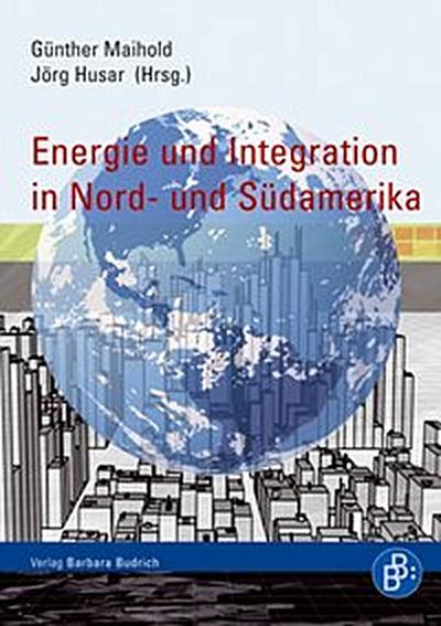 Energie und Integration in Nord- und Südamerika