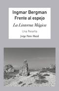 Ingmar Bergman; Frente al espejo