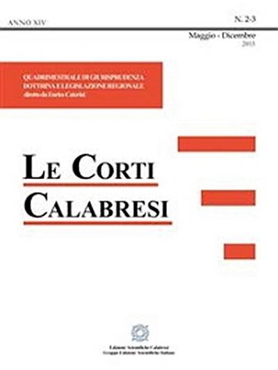 Le Corti Calabresi - Fascicoli 2 e 3 - 2015