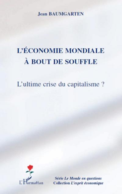 L’économie mondiale à bout de souffle