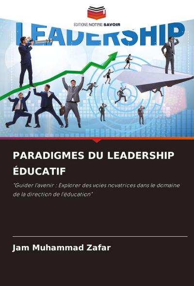 PARADIGMES DU LEADERSHIP ÉDUCATIF