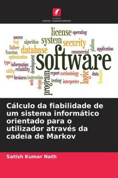 Cálculo da fiabilidade de um sistema informático orientado para o utilizador através da cadeia de Markov