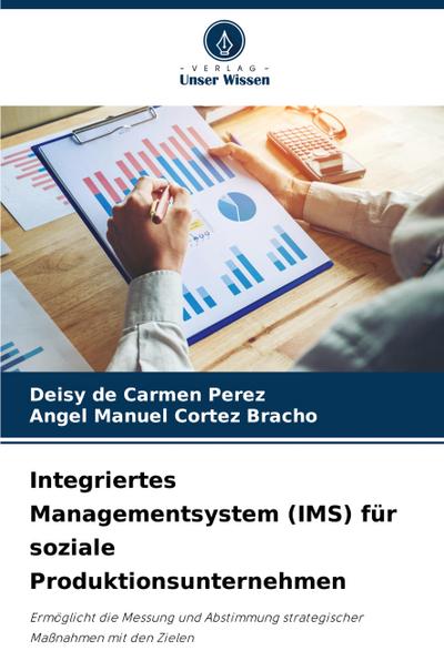 Integriertes Managementsystem (IMS) für soziale Produktionsunternehmen