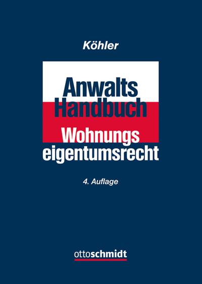 Anwalts-Handbuch Wohnungseigentumsrecht