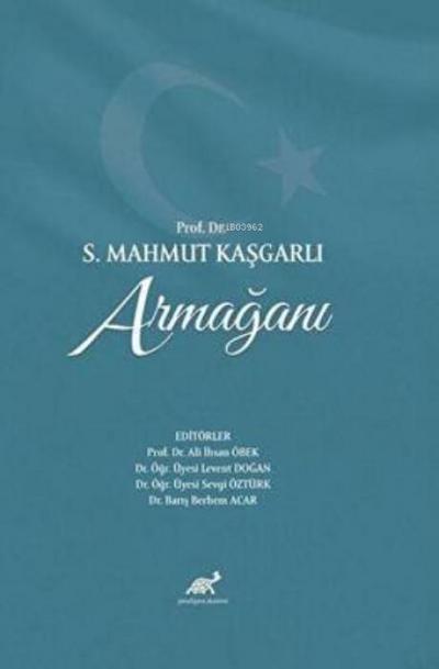 Prof. Dr. S. Mahmut Kasgarli Armagani Ciltli