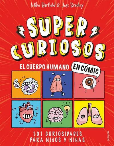 El cuerpo humano en cómic. 101 curiosidades para niños y niñ