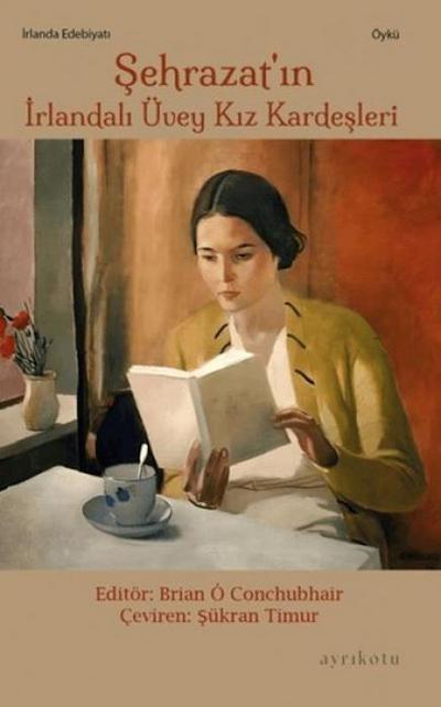 Sehrazatin Irlandali Üvey Kiz Kardesleri