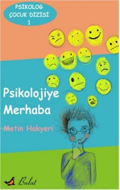 Psikolog Cocuk Dizisi 1 - Psikolojiye Merhaba