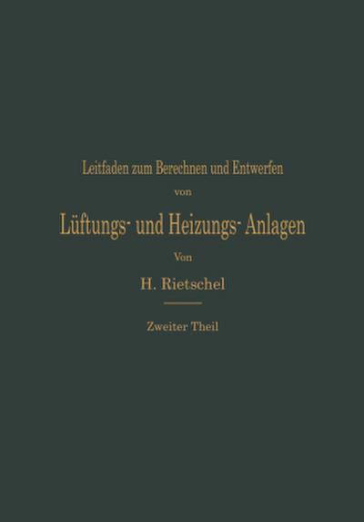Leitfaden zum Berechnen und Entwerfen von Lüftungs- und Heizungs-Anlagen