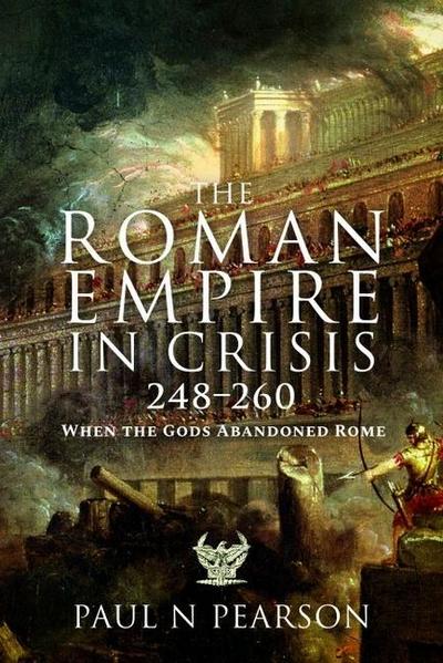 The Roman Empire in Crisis, 248-260
