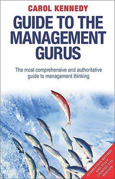 Guide to the Management Gurus 5th Editio