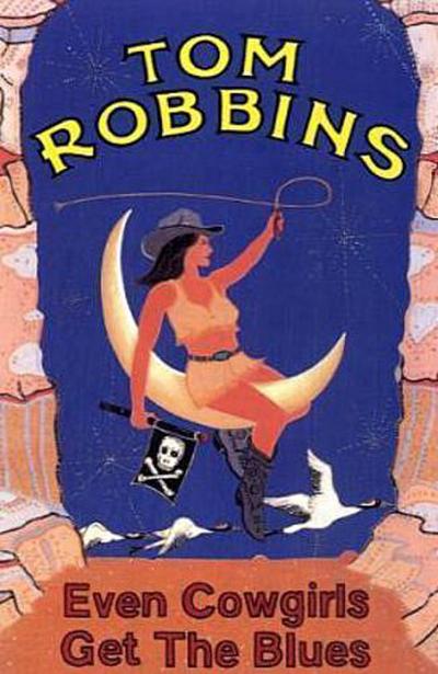 Even Cowgirls Get the Blues