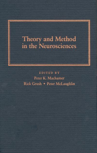 Theory and Method In The Neurosciences