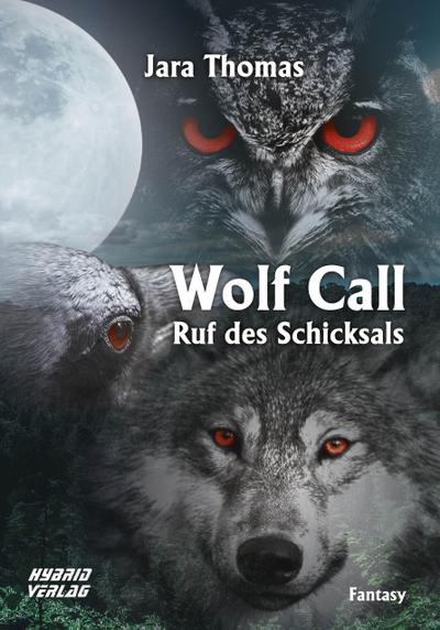Thomas, J: Wolf Call