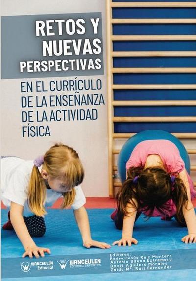 Retos y nuevas perspectivas en el currículo de la enseñanza de actividad física