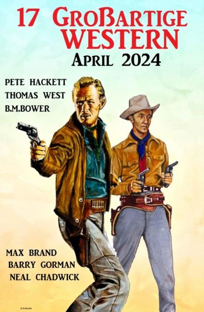 17 Großartige Western April 2024