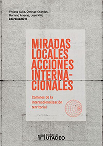 Miradas locales, acciones internacionales