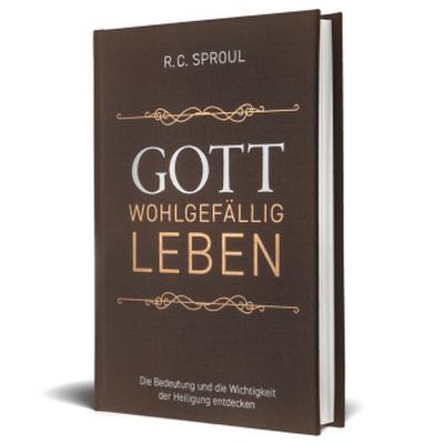 Gott wohlgefällig leben