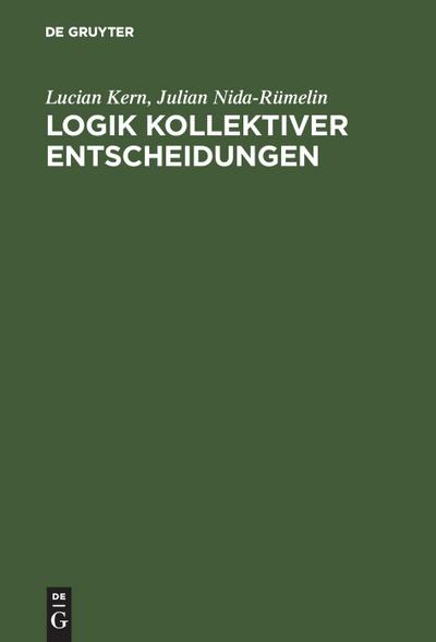 Logik kollektiver Entscheidungen