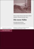 Die neue Nähe