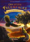 Der letzte Feuerfalke und die flüsternde Eiche