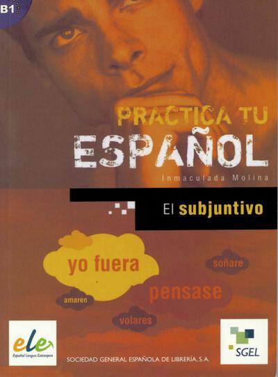 El subjuntivo: Buch (Practica tu español)