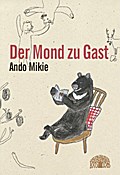 Der Mond zu Gast