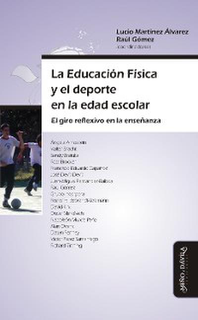 La Educación Física y el deporte en la edad escolar