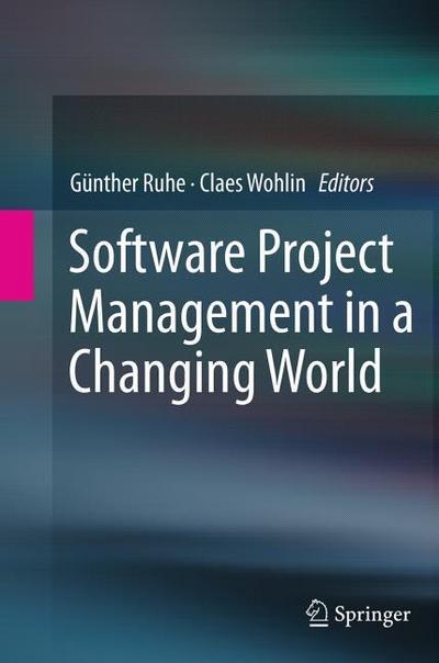Software Project Management in a Changing World