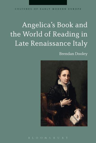 Angelica’s Book and the World of Reading in Late Renaissance Italy