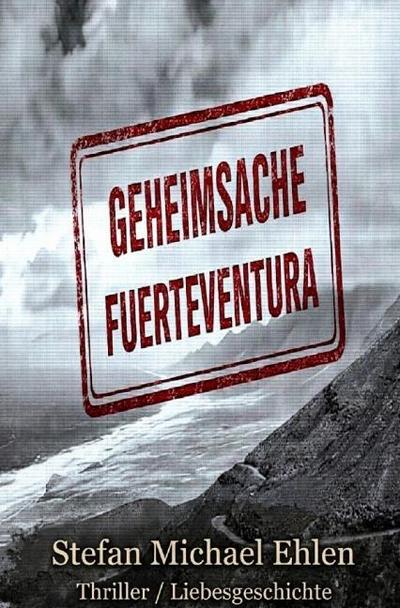 Geheimsache ’Fuerteventura’