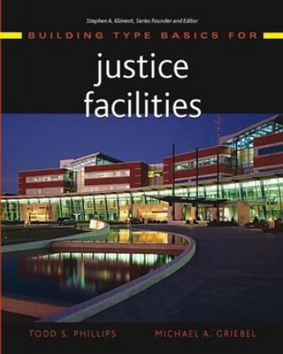 Building Type Basics for Justice Facilities