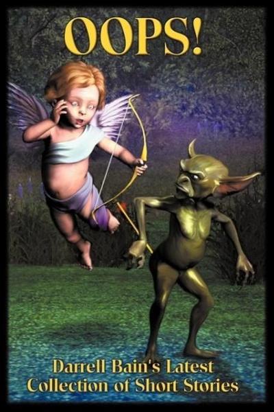 OOPS! Darrell Bain’s Latest Collection of Stories