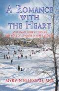 Romance with the Heart