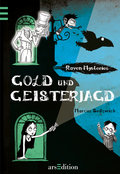 Gold und Geisterjagd - Marcus Sedgwick
