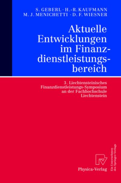 Aktuelle Entwicklungen im Finanzdienstleistungsbereich