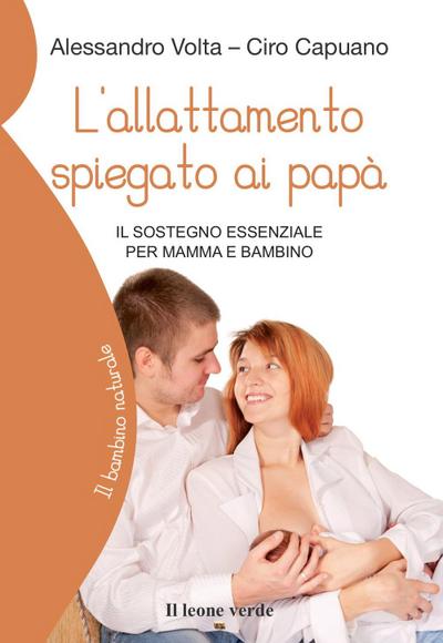 L’ allattamento spiegato ai papà. Il sostegno essenziale per mamma e bambino